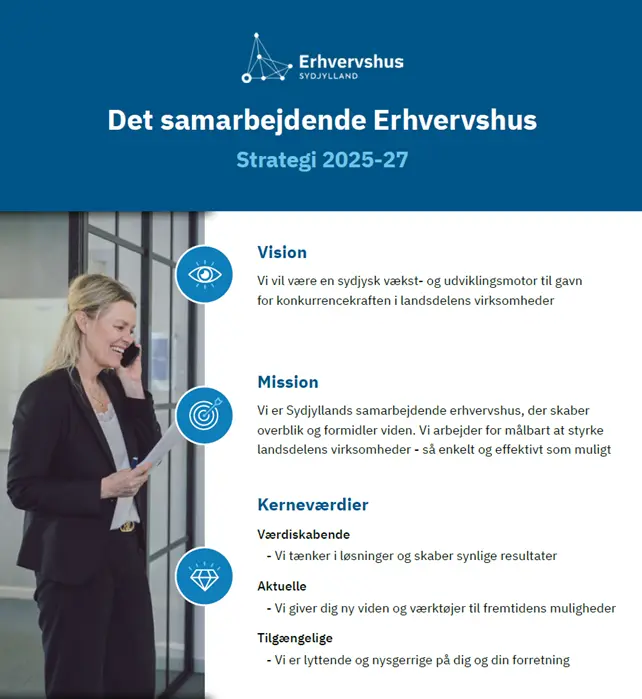 Vi er det samarbejdende erhvervshus, der skaber værdi gennem viden, nærhed og løsninger, der virker i praksis.